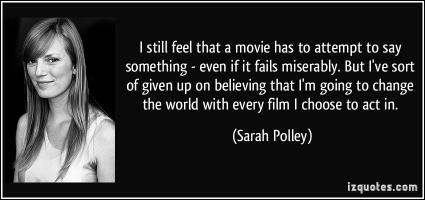 Sarah Polley's quote