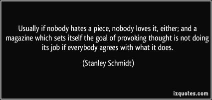 Stanley Schmidt's quote