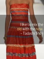 Tadashi Shoji's quote