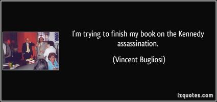 Vincent Bugliosi's quote