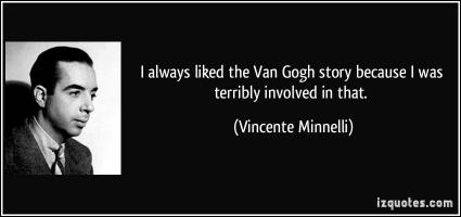 Vincente Minnelli's quote
