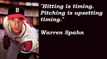 Warren Spahn's quote