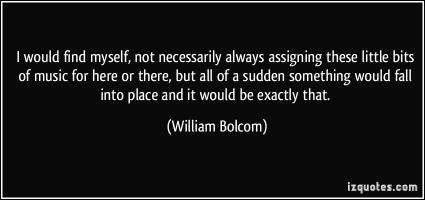 William Bolcom's quote