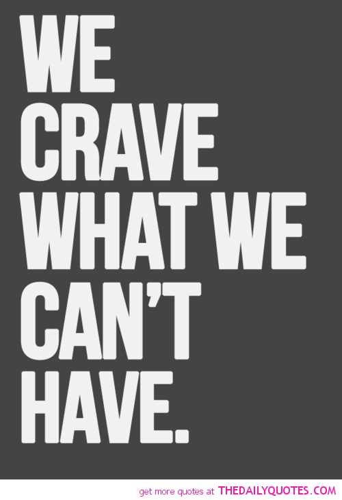 Famous quotes about 'Crave' - Sualci Quotes 2019